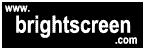 Get a Brightscreen Today!